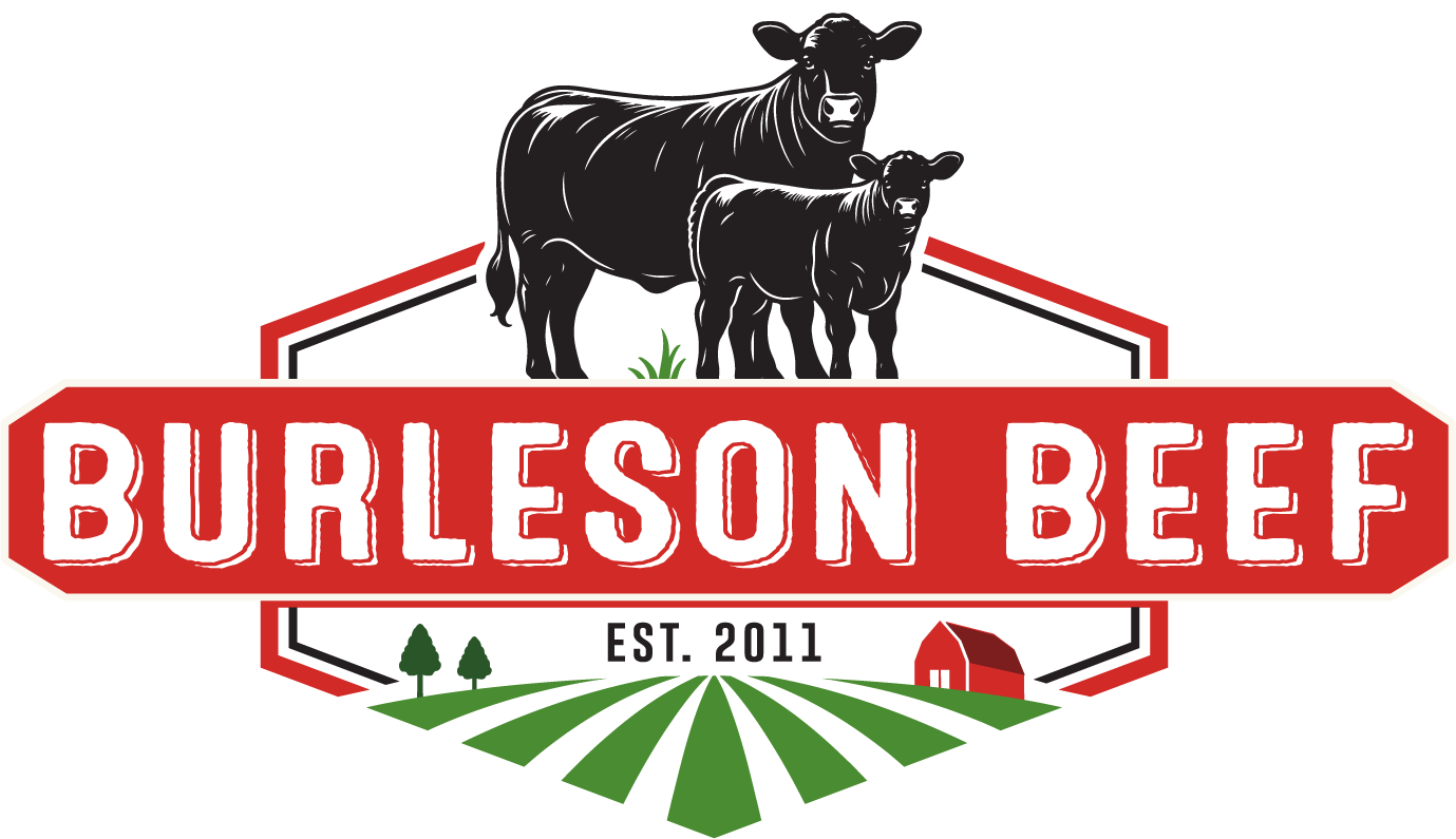Burleson Beef EST. 2011 Providing quality natural beef at affordable prices.